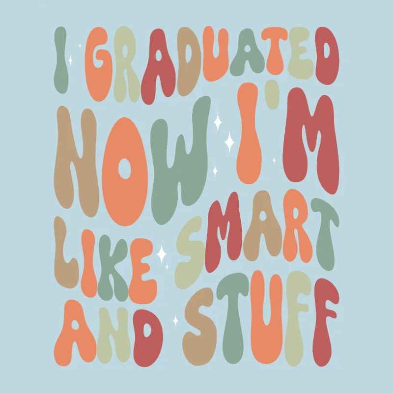 I_Graduated_now_I-m_like_smart_and_stuff