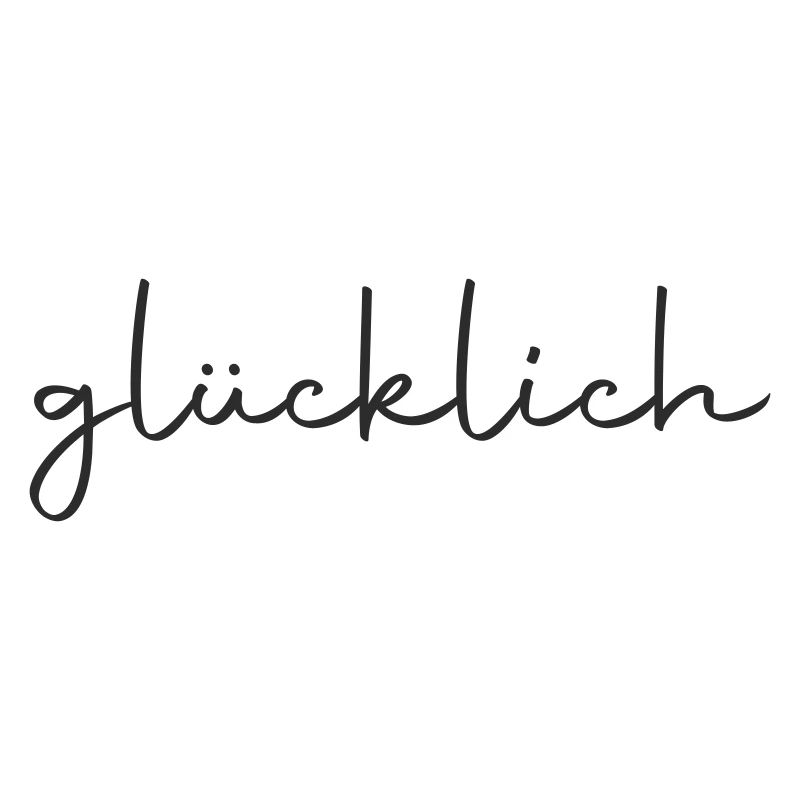glücklich