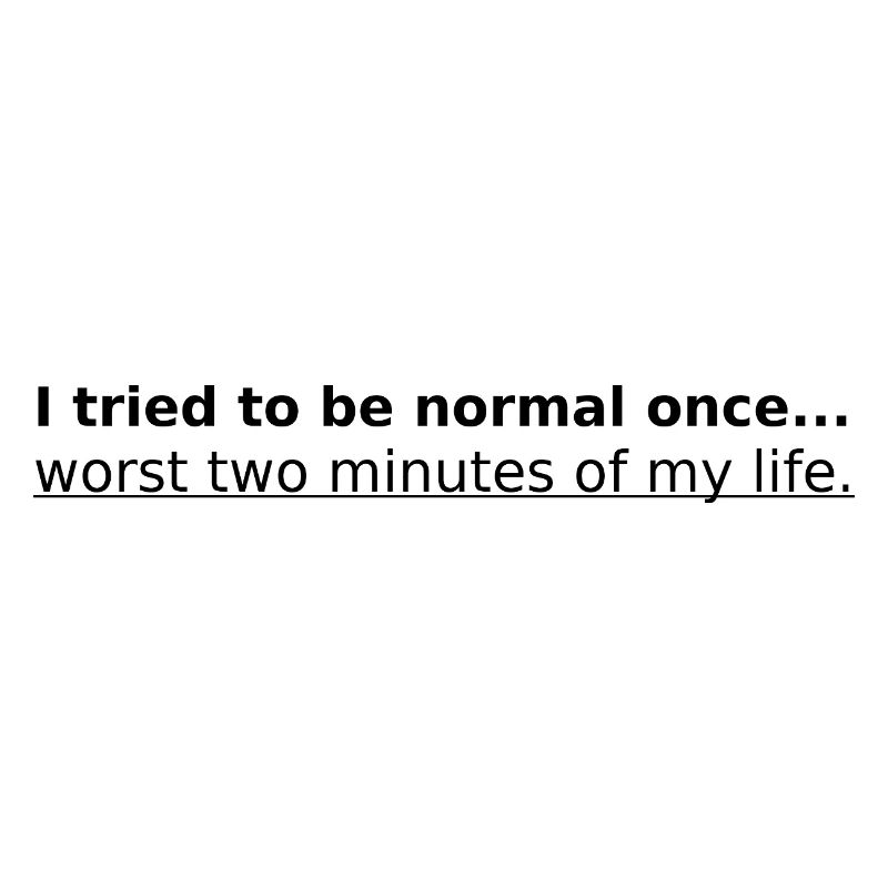 To be normal