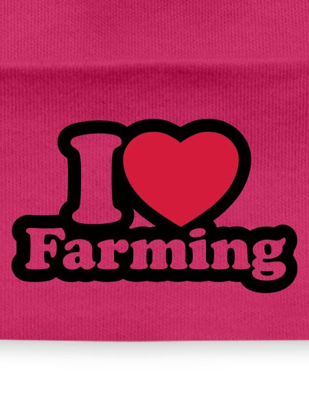I love farming