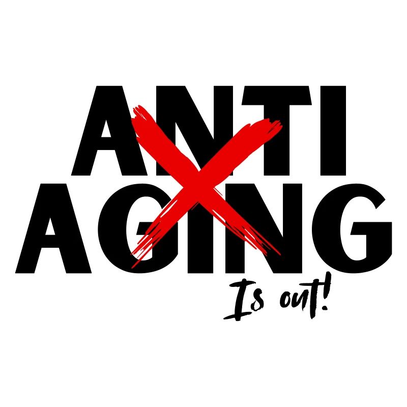 Anti Aging is out, Proving ist die Devise