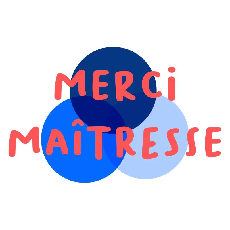 MAÎTRESSE. MERCI. MERCI MAÎTRESSE