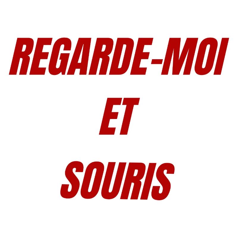 Regarde Moi et Souris