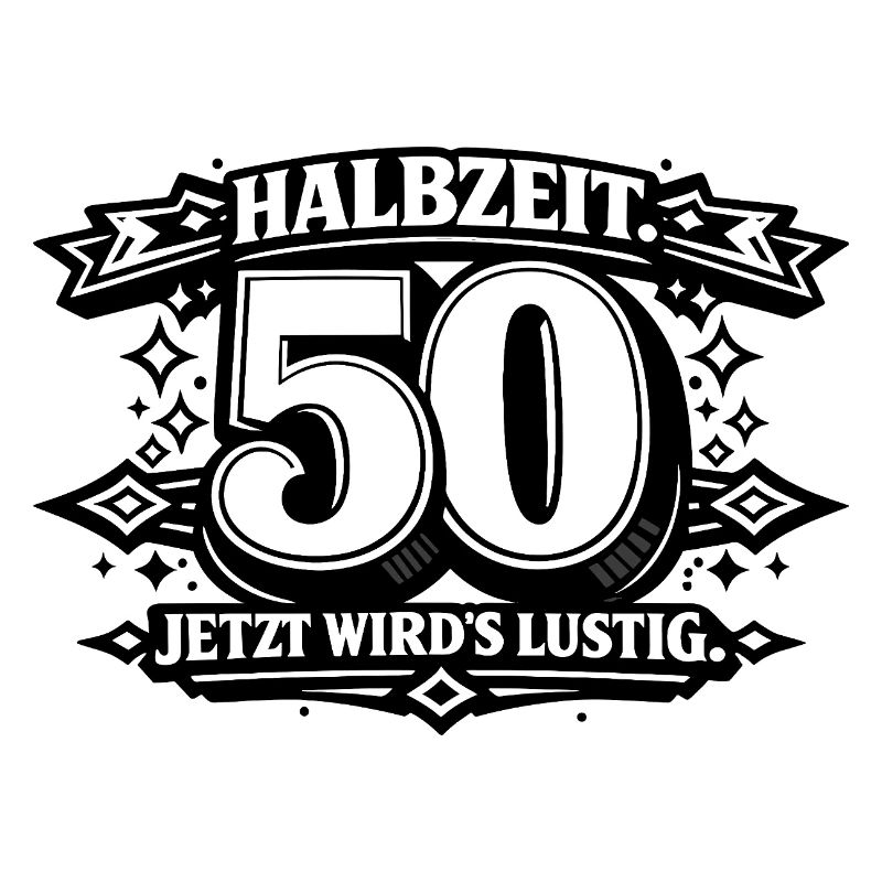 Halbzeit 50 – Jetzt wird's lustig