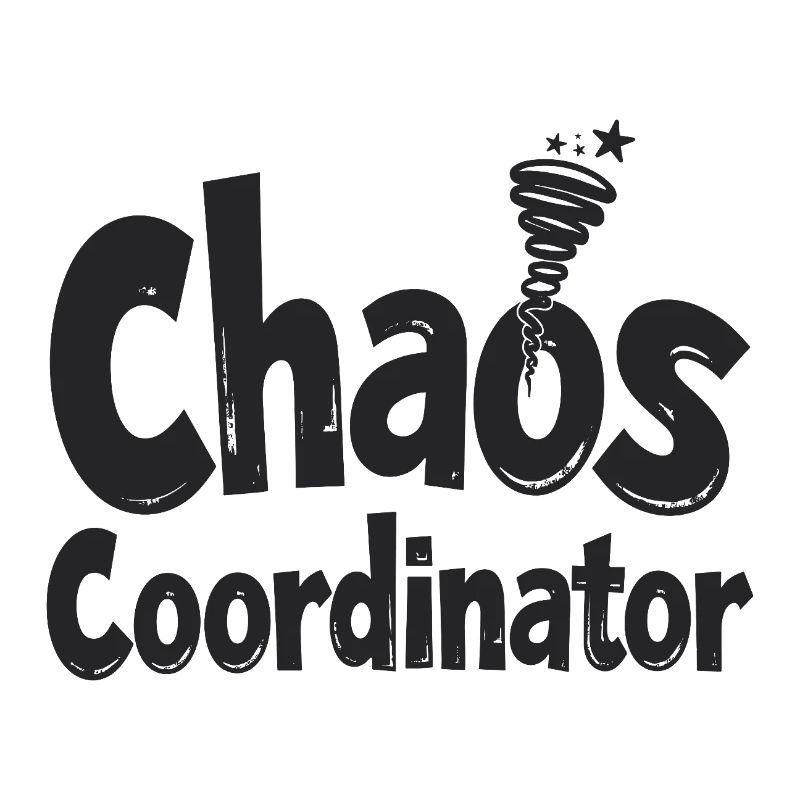 Chaos Coordinator - Lustiger Spruch