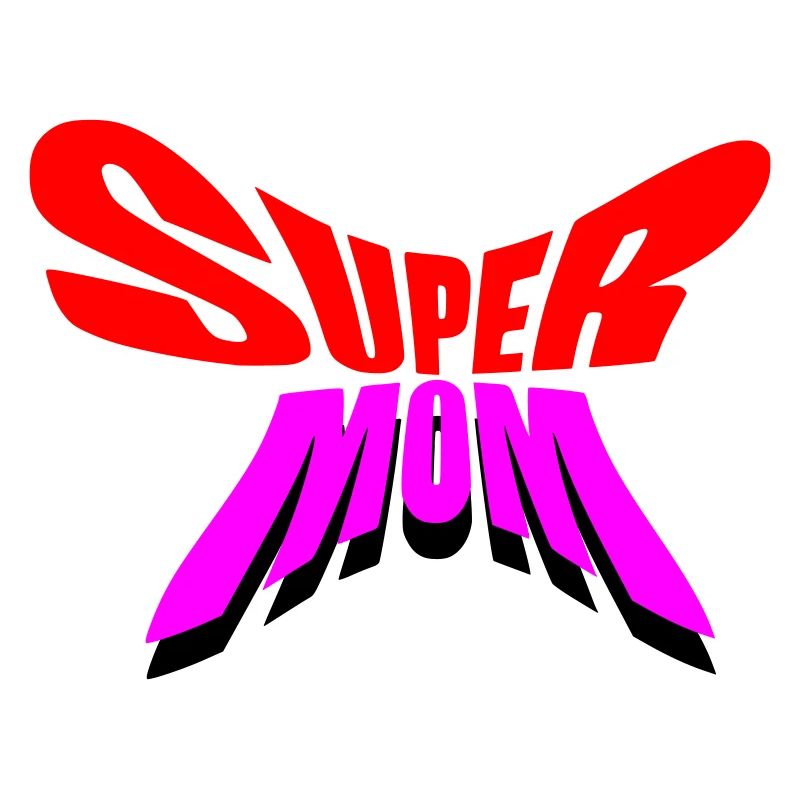 Super Mom / Super Maman