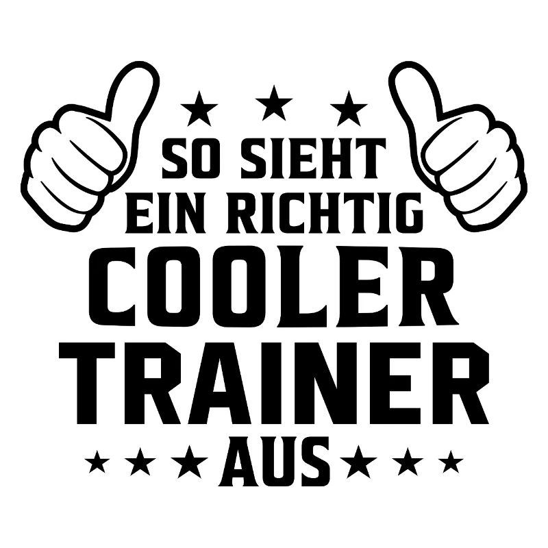 So sieht ein cooler Trainer aus