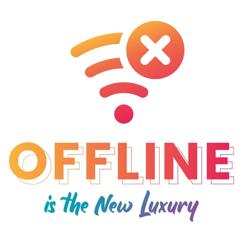 Offline Is The New Luxury