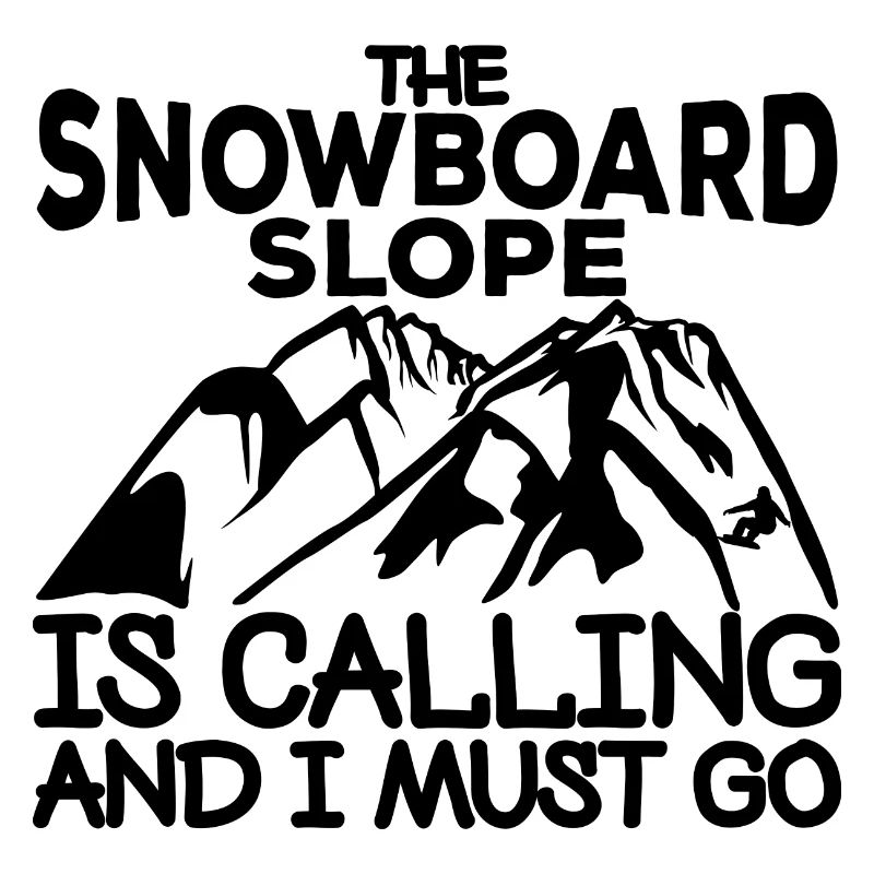 Slogan motivant le snowboard