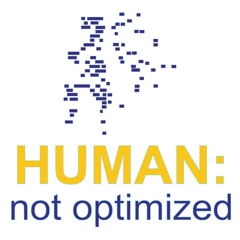 Human: Not Optimized