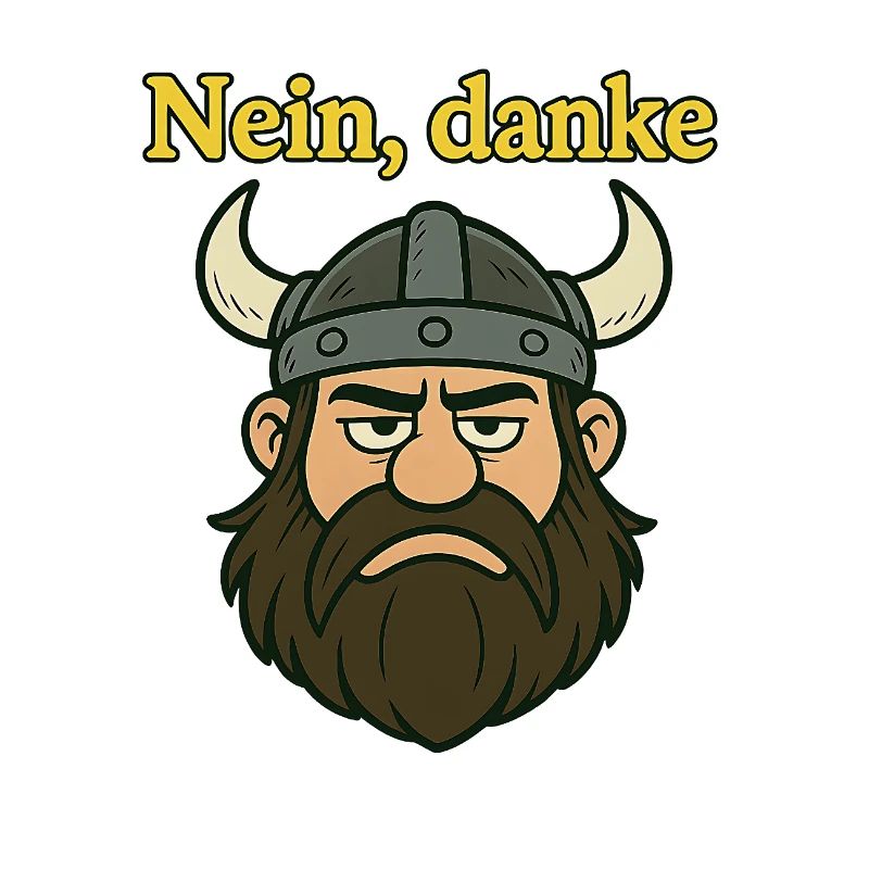 Nein, danke...witziger Wikinger
