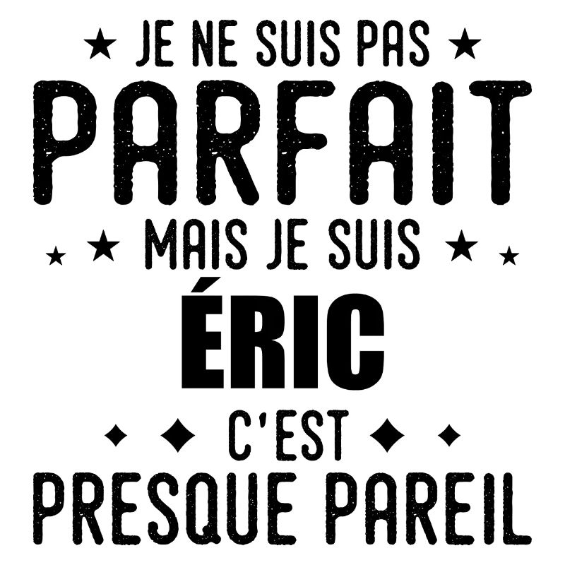 Eric: authentic, imperfect, top, perfection