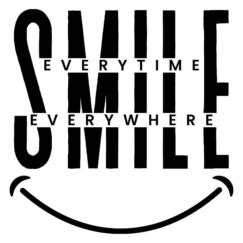 Smile Everytime, Everywhere 