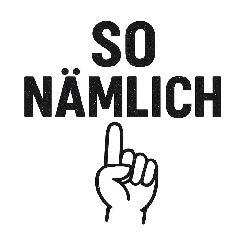 SO NÄMLICH