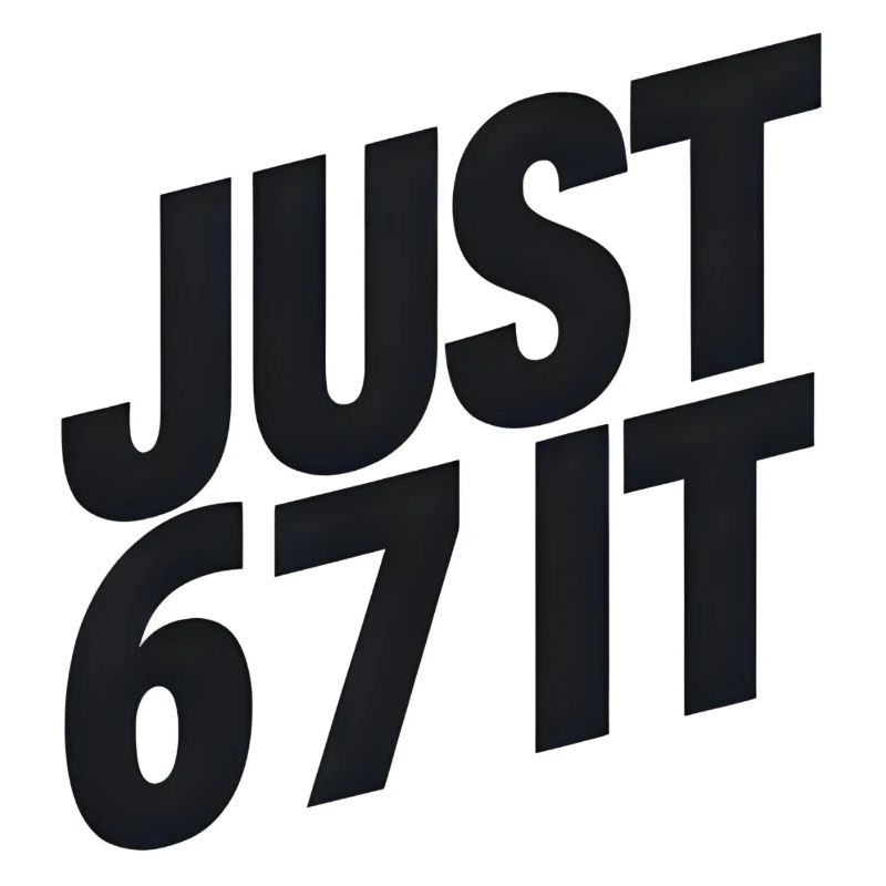 Just 6 7 It – Statement Typographique