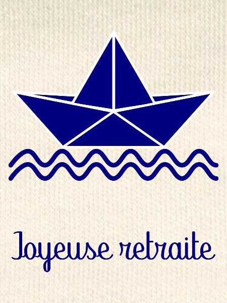 JOYEUSE RETRAITE. RETRAITE
