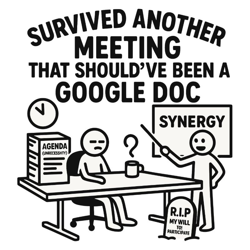Humorous office motivation