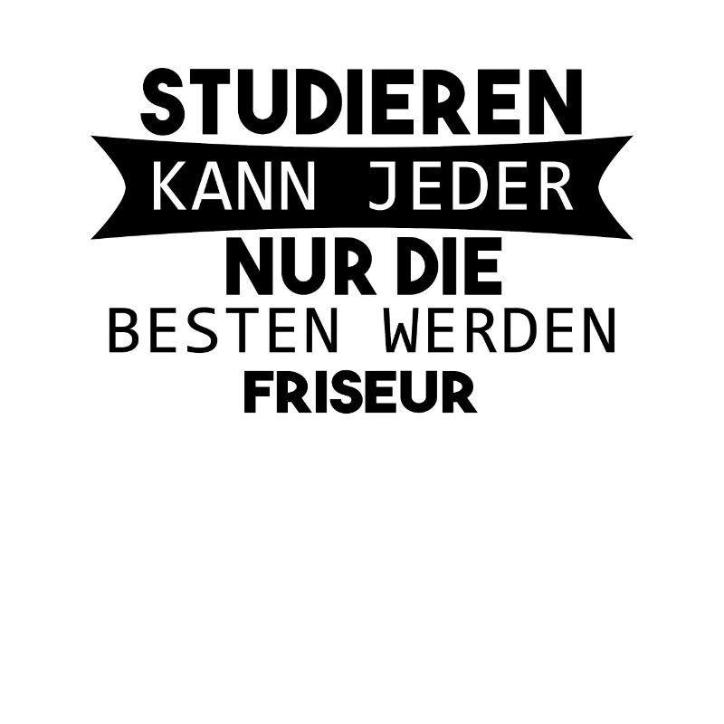 Friseur lustiger Spruch