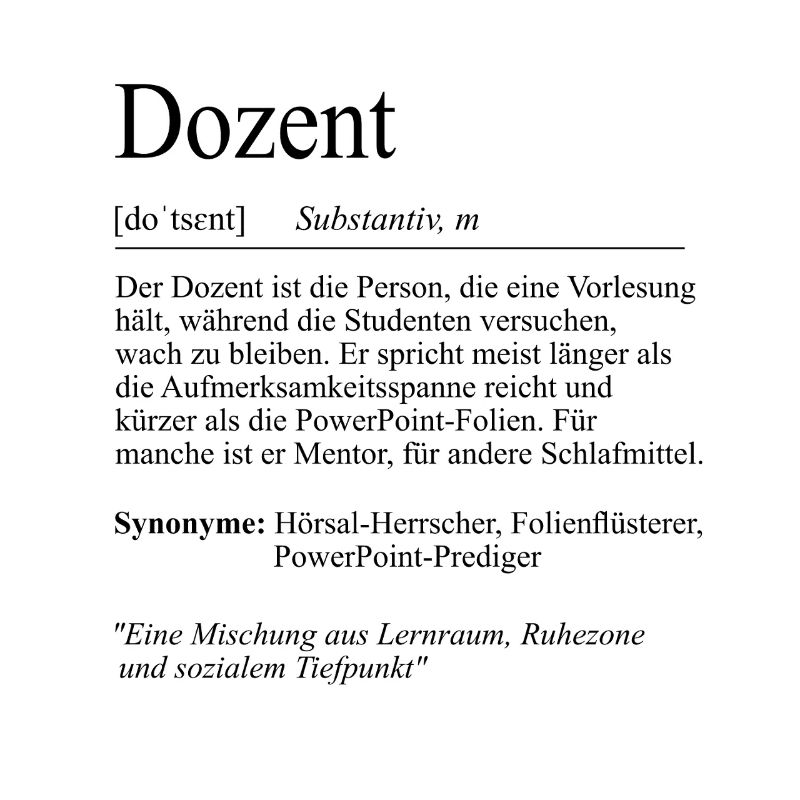 Unispruch "Dozent" Student Geschenk, Studenten