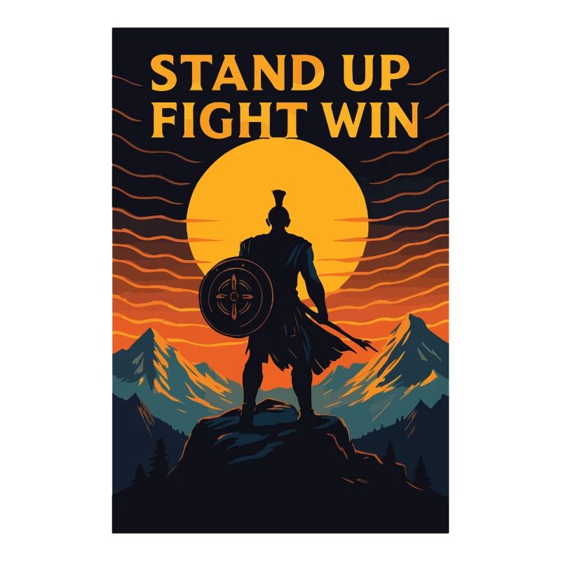 Stand Up Fight Win Warrior