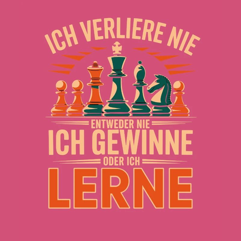  Ich Verliere Nie Entweder Ich Gewinne Oder Ich
