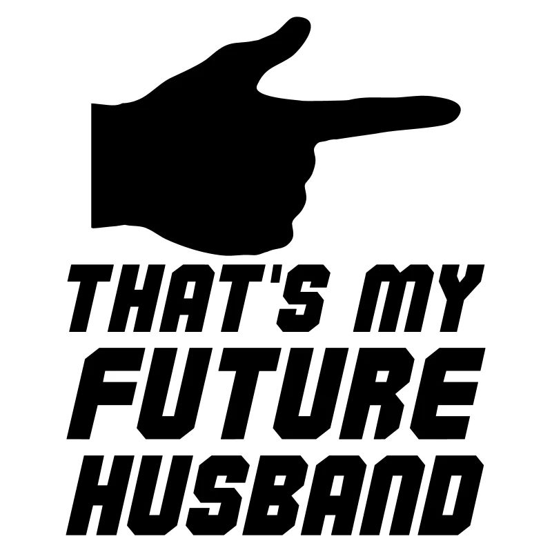 Thats my future Husband