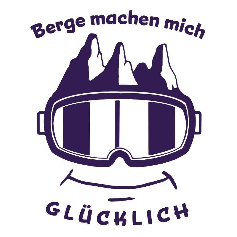Berge machen mich glücklich - Ski Snowboard