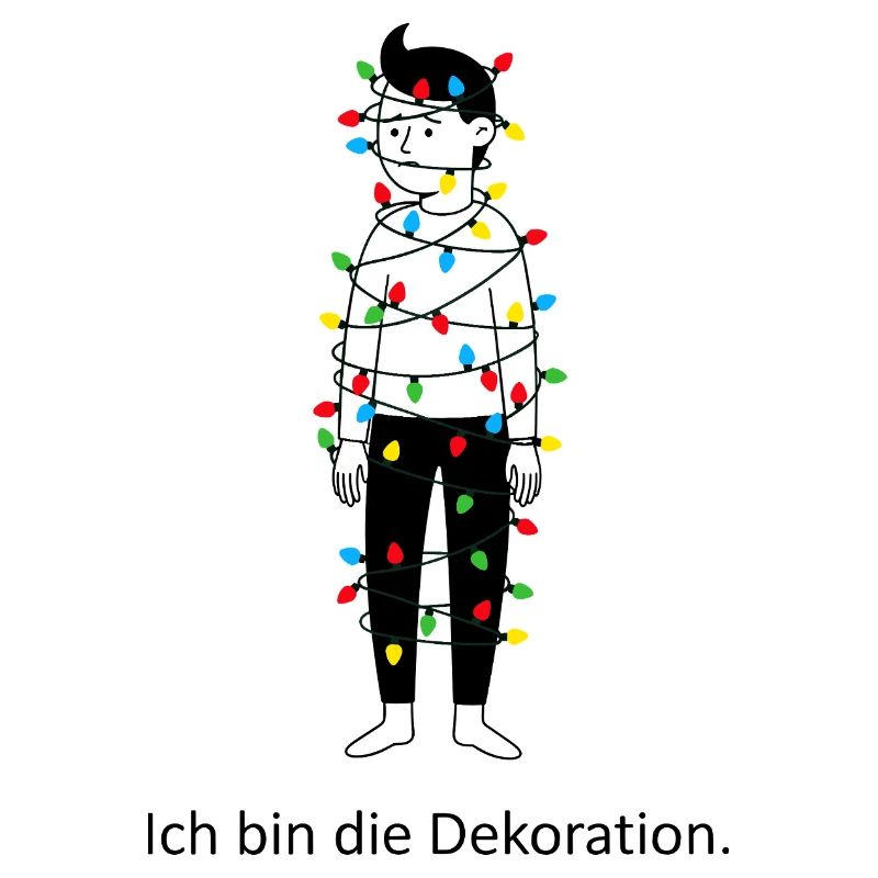 Ich bin die Dekoration.