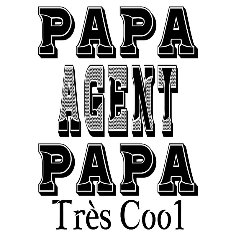 Dad Agent Dad Very Cool