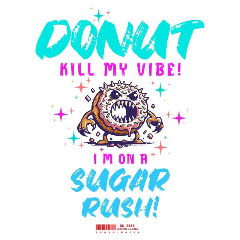 Ne tuez pas mon ambiance – Fun Donut Sugar Rush