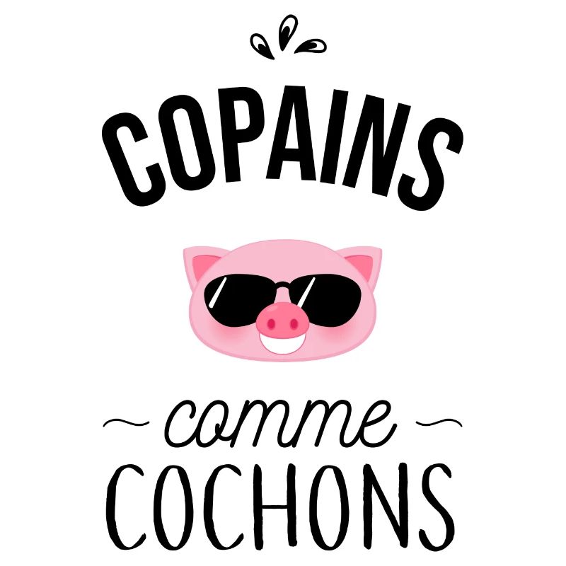 Copains comme cochons