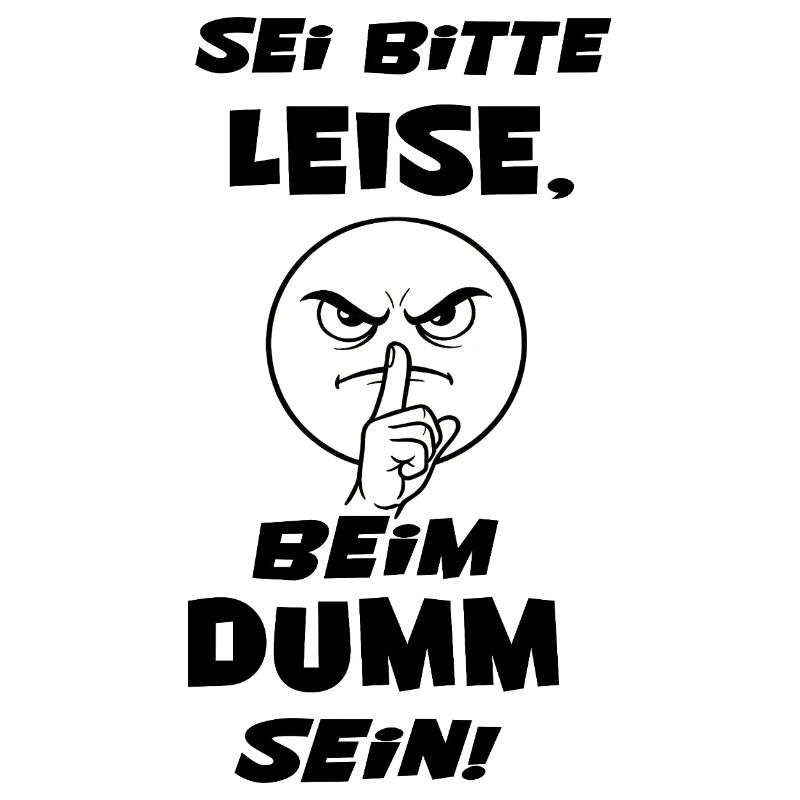 Sei Bitte Leise (Schwarze Schrift)