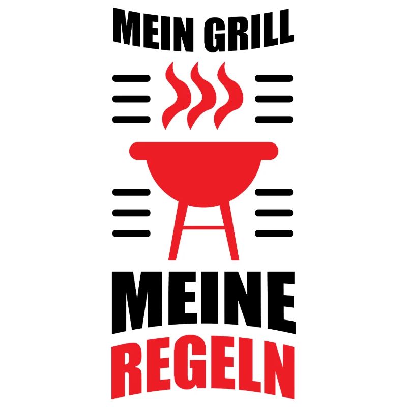 My Grill My Rules - Grilling Rules Fun BBQ