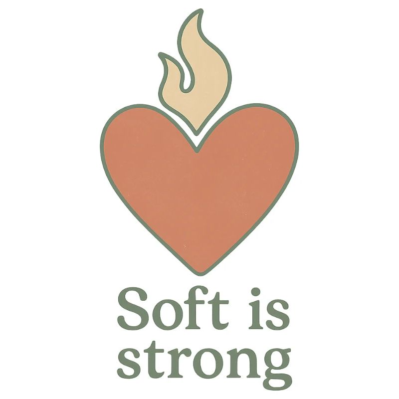 Soft is Strong Heart with Flame