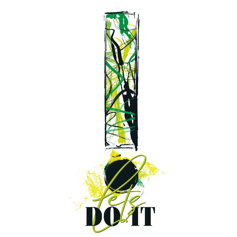 Let's Do It! Motivation! Einfach machen! Nur Mut!