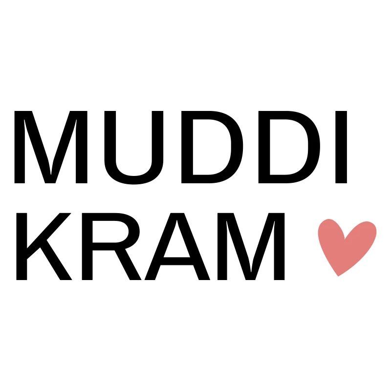 MUDDi KRAM! Personalisierbar
