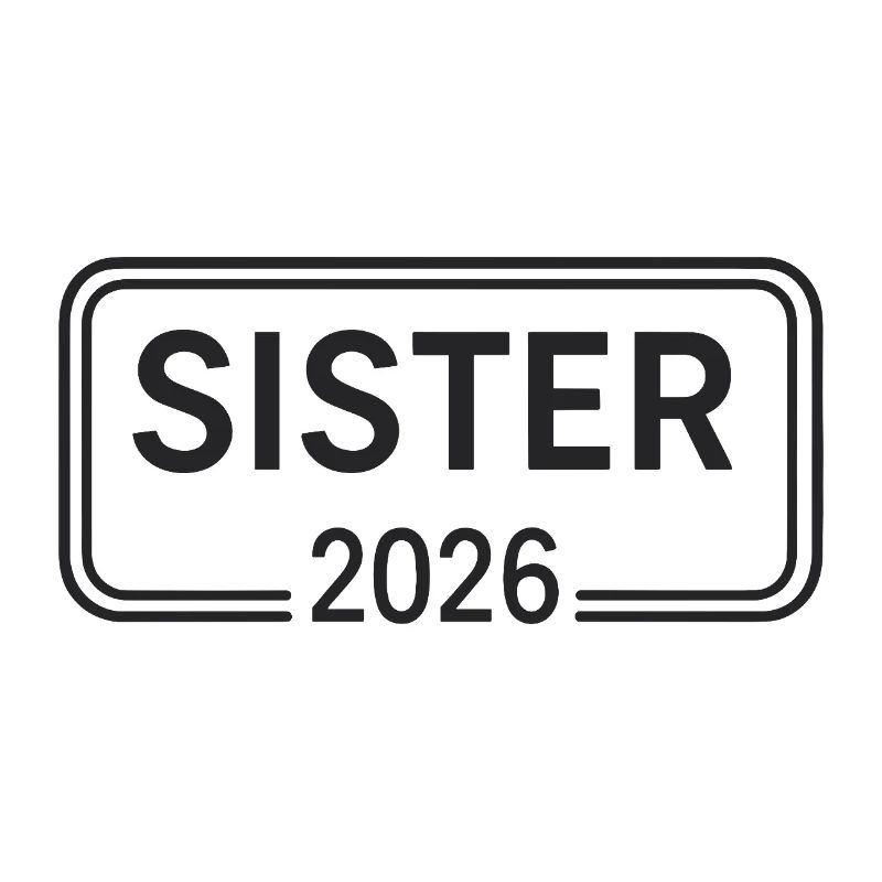 SISTER 2026 Große Schwester Ankündigung