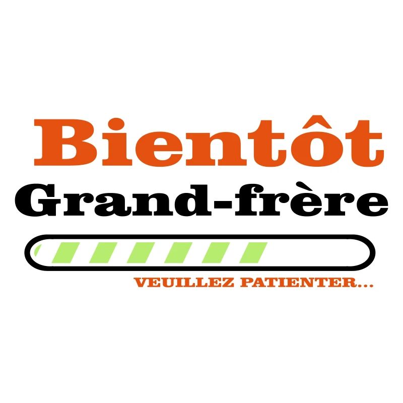 Bientôt grand frere