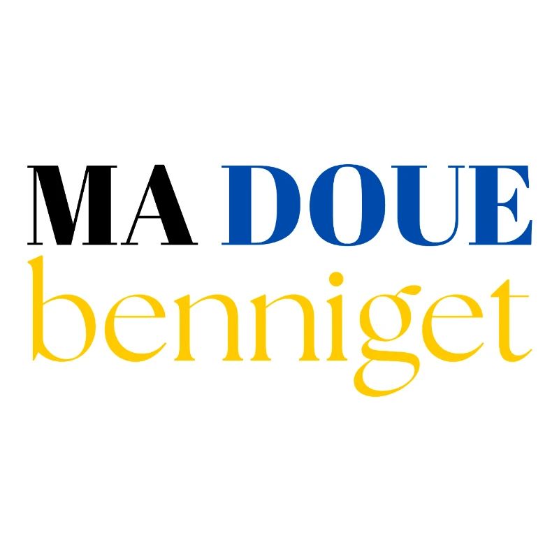 Ma Doue benniget - Expression bretonne