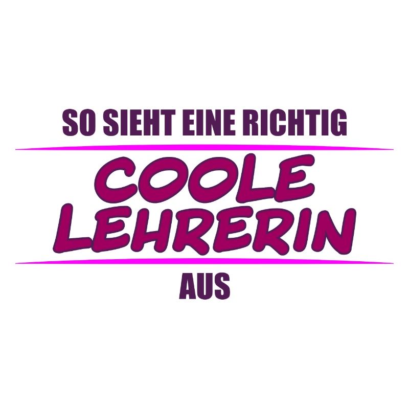 so sieht eine richtig coole Lehrerin aus