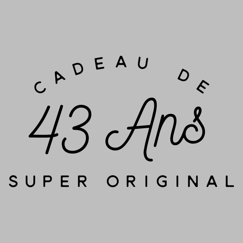 Cadeau 43 ans