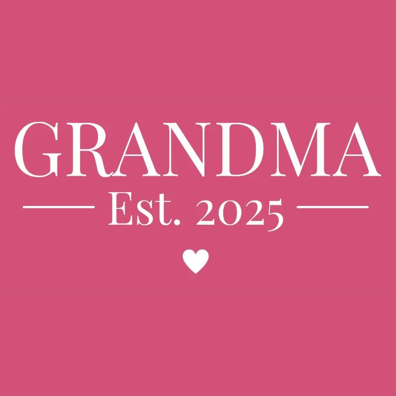 Grandma Established 2025