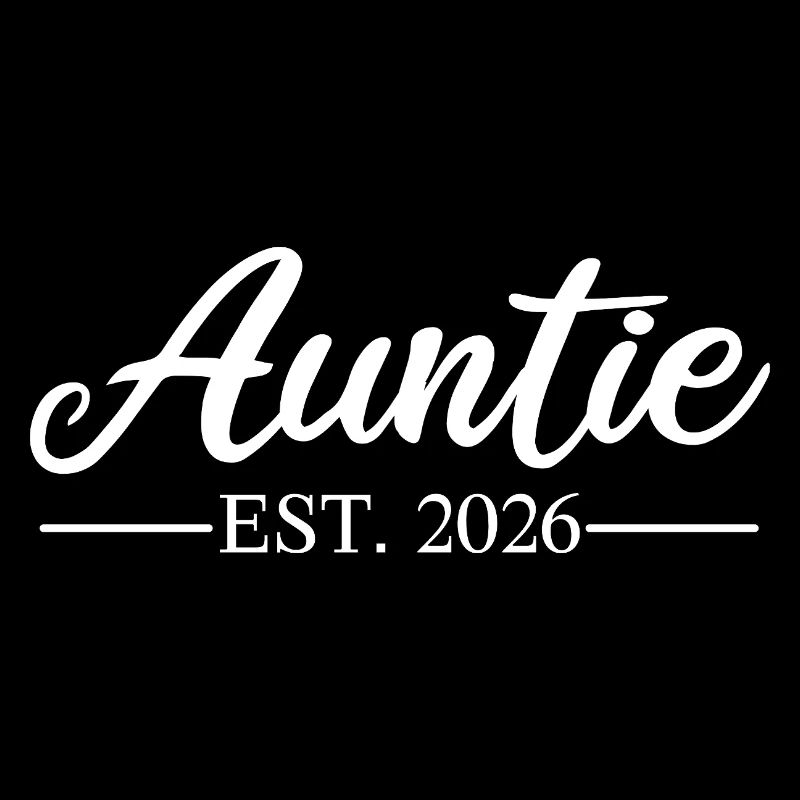 AUNTIE EST 2026