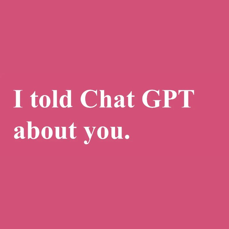 J’ai parlé de ta déclaration à ChatGPT