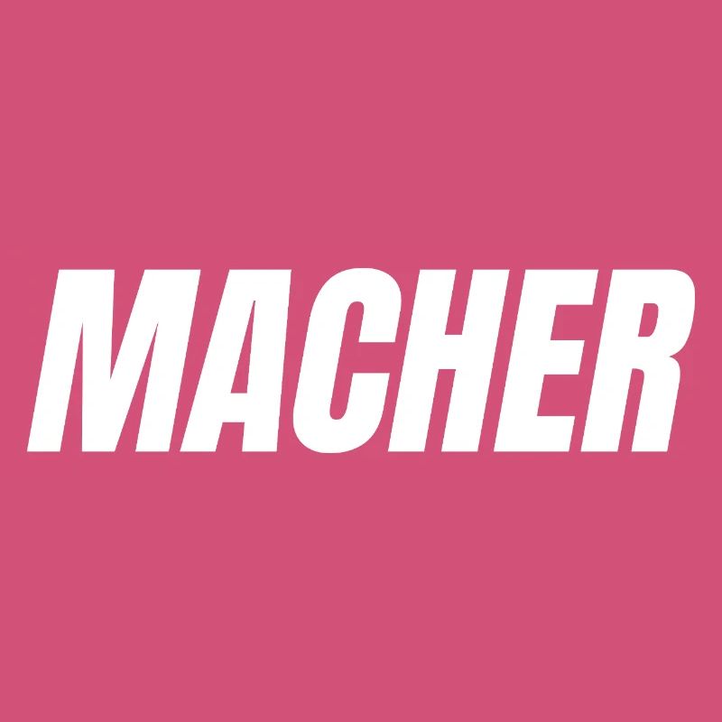 MACHER – Einfach machen. Einfach gut.