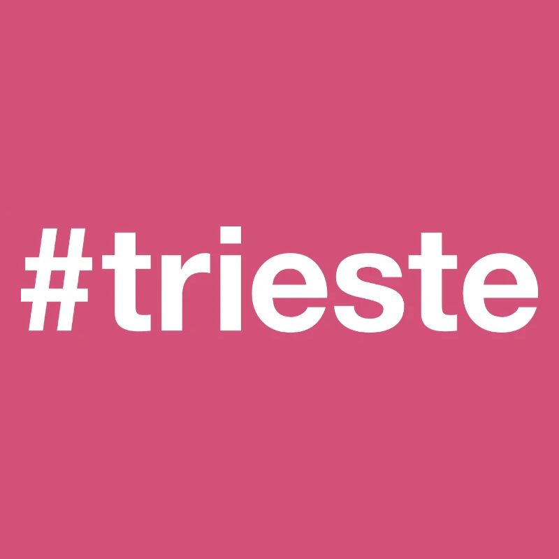 TRIESTE Hashtag