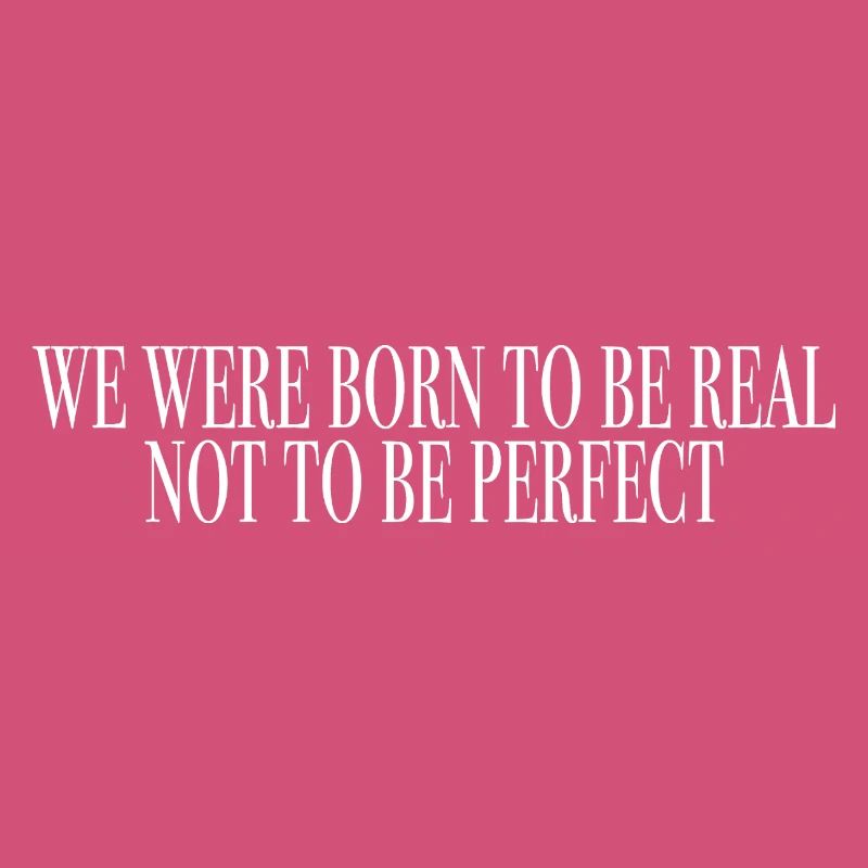 born to be real - spruch