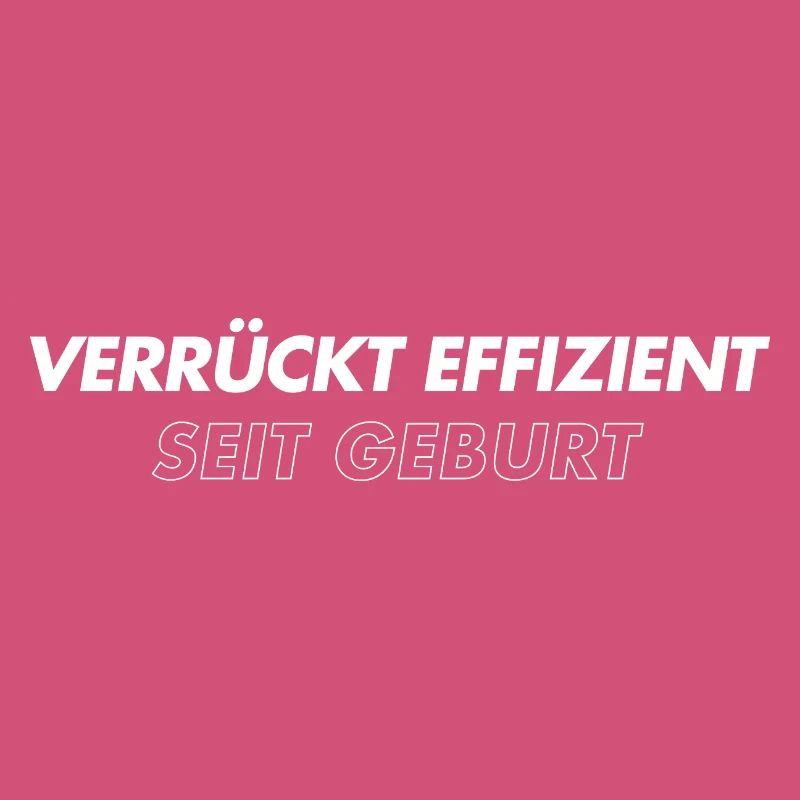 Crazy efficient since birth