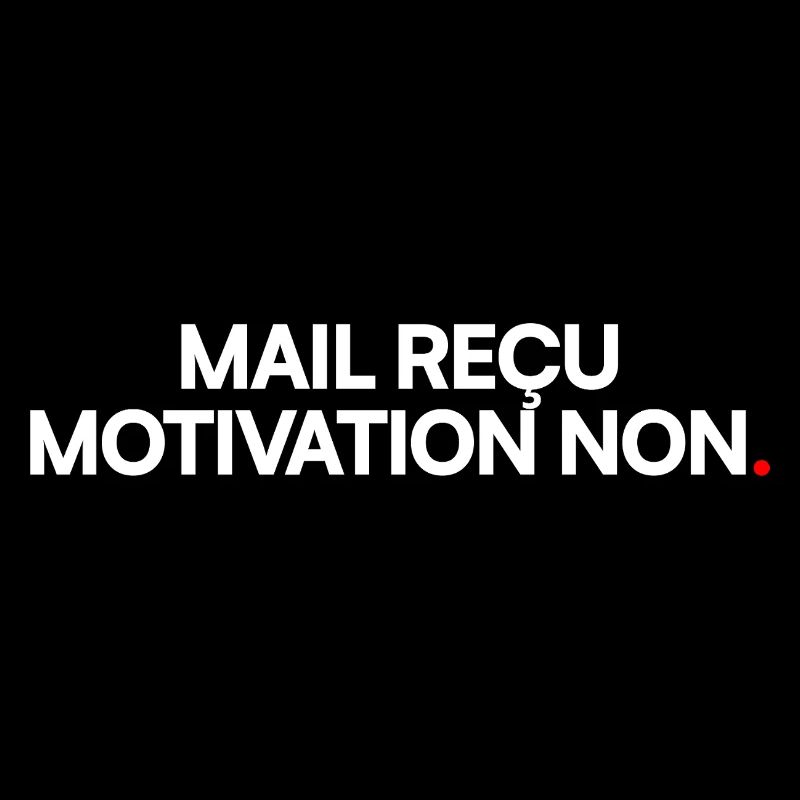 Mail reçu, motivation non. Humour bureau drôle