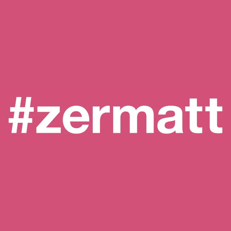 ZERMATT Hashtag